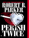 Cover image for Perish Twice